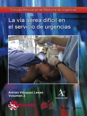 cover image of La vía aérea difícil en el servicio de urgencias CMMU